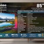 Hisense 85 Inch Smart 4K UHD Frameless TV (A6 Series)